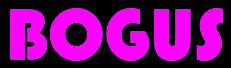 BOGUS logo